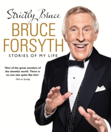 Strictly Bruce : Stories of My Life, Hardback Book Strictly Bruce : Stories of My Life, Hardback Book