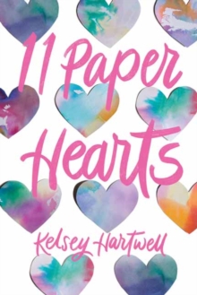 11 Paper Hearts, Paperback / softback Book 11 Paper Hearts, Paperback / softback Book