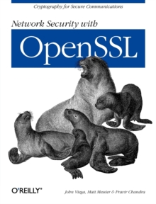 Network Security with OpenSSL, Paperback Book Network Security with OpenSSL, Paperback Book