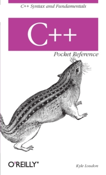 C++ Pocket Reference, Paperback Book C++ Pocket Reference, Paperback Book