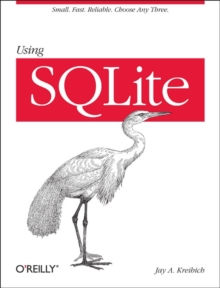 Using SQLite, Paperback Book Using SQLite, Paperback Book