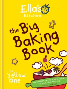 Ella's Kitchen: The Big Baking Book, Hardback Book Ella's Kitchen: The Big Baking Book, Hardback Book