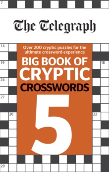 The Telegraph Big Book of Cryptic Crosswords 5, Paperback / softback Book The Telegraph Big Book of Cryptic Crosswords 5, Paperback / softback Book