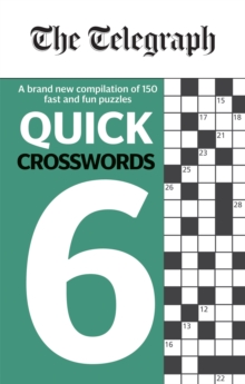 The Telegraph Quick Crosswords 6, Paperback / softback Book The Telegraph Quick Crosswords 6, Paperback / softback Book