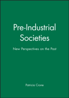 Pre-Industrial Societies : New Perspectives on the Past