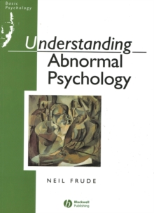 Understanding Abnormal Psychology : Basic Psychololgy