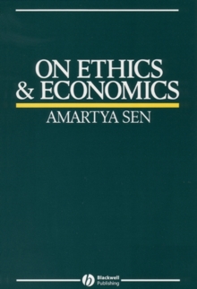 On Ethics and Economics, Paperback Book On Ethics and Economics, Paperback Book