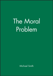 The Moral Problem, Paperback Book The Moral Problem, Paperback Book
