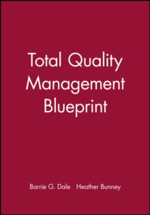 Total Quality Management Blueprint, Paperback / softback Book Total Quality Management Blueprint, Paperback / softback Book