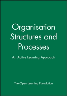 Organisation Structures and Processes : An Active Learning Approach