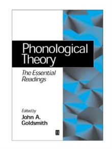 Phonological Theory : The Essential Readings