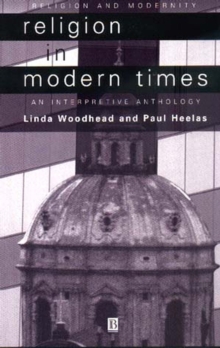 Religion in Modern Times : An Interpretive Anthology