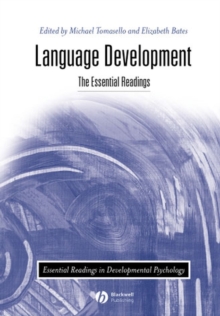 Language Development : The Essential Readings