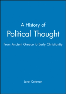 A History of Political Thought : From Ancient Greece to Early Christianity, Paperback Book A History of Political Thought : From Ancient Greece to Early Christianity, Paperback Book