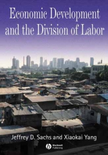 Economic Development and the Division of Labor, Paperback / softback Book Economic Development and the Division of Labor, Paperback / softback Book