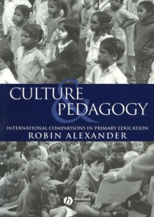 Culture and Pedagogy : International Comparisons in Primary Education, Paperback Book Culture and Pedagogy : International Comparisons in Primary Education, Paperback Book