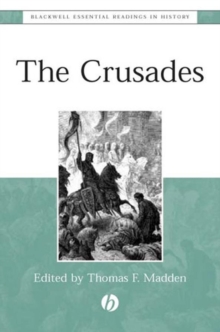 The Crusades : The Essential Readings