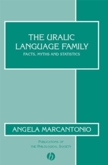 The Uralic Language Family : Facts, Myths and Statistics