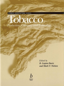 Tobacco : Production, Chemistry and Technology