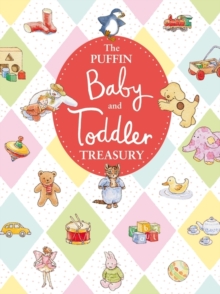 The Puffin Baby and Toddler Treasury, Hardback Book The Puffin Baby and Toddler Treasury, Hardback Book