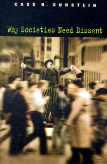 Why Societies Need Dissent