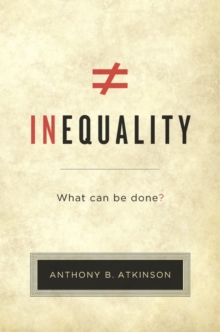 Inequality, Hardback Book Inequality, Hardback Book