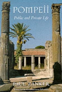 Pompeii : Public and Private Life