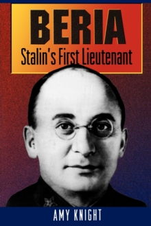 Beria : Stalin's First Lieutenant, Paperback Book Beria : Stalin's First Lieutenant, Paperback Book