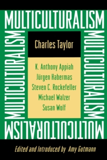 Multiculturalism : Expanded Paperback Edition