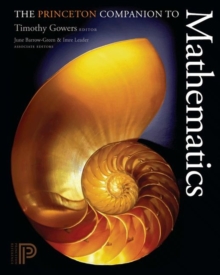 The Princeton Companion to Mathematics, Hardback Book The Princeton Companion to Mathematics, Hardback Book