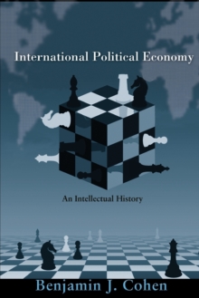 International Political Economy : An Intellectual History, Paperback / softback Book International Political Economy : An Intellectual History, Paperback / softback Book