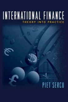 International Finance : Theory into Practice, Hardback Book International Finance : Theory into Practice, Hardback Book