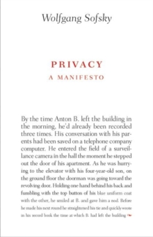 Privacy : A Manifesto, Hardback Book Privacy : A Manifesto, Hardback Book