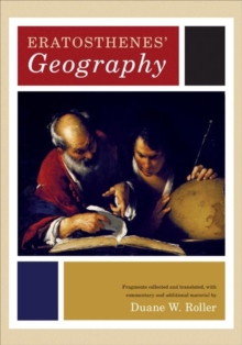 Eratosthenes' Geography, Hardback Book Eratosthenes' Geography, Hardback Book