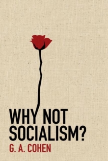 Why Not Socialism?, Hardback Book Why Not Socialism?, Hardback Book