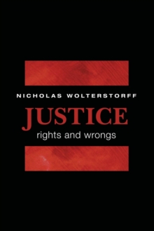 Justice : Rights and Wrongs, Paperback / softback Book Justice : Rights and Wrongs, Paperback / softback Book