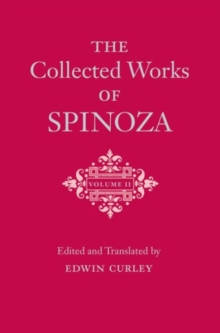 The Collected Works of Spinoza, Volume II, Hardback Book The Collected Works of Spinoza, Volume II, Hardback Book