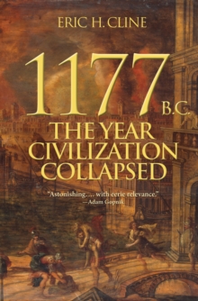 1177 B.C. : The Year Civilization Collapsed, Paperback Book 1177 B.C. : The Year Civilization Collapsed, Paperback Book