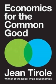 Economics for the Common Good, Hardback Book Economics for the Common Good, Hardback Book