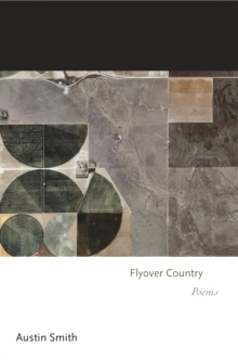 Flyover Country : Poems, Hardback Book Flyover Country : Poems, Hardback Book