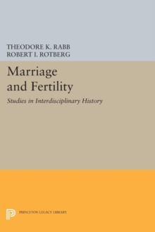 Marriage and Fertility : Studies in Interdisciplinary History
