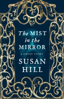 The Mist In The Mirror, Hardback Book The Mist In The Mirror, Hardback Book