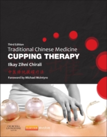 Traditional Chinese Medicine Cupping Therapy, Paperback Book Traditional Chinese Medicine Cupping Therapy, Paperback Book