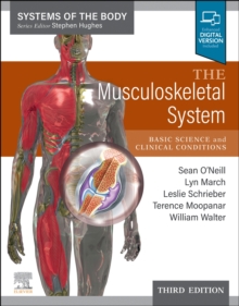 The Musculoskeletal System : Systems of the Body Series