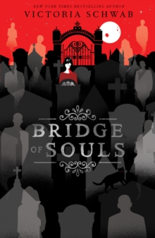 Bridge of Souls, Paperback / softback Book Bridge of Souls, Paperback / softback Book