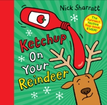 Ketchup on Your Reindeer, Hardback Book Ketchup on Your Reindeer, Hardback Book