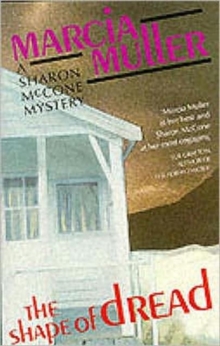 The Shape of Dread : A Sharon McCone Mystery, Paperback Book The Shape of Dread : A Sharon McCone Mystery, Paperback Book