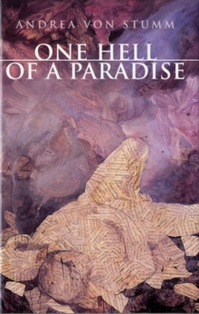 One Hell of a Paradise, Hardback Book One Hell of a Paradise, Hardback Book
