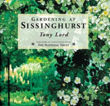 Gardening at Sissinghurst, Hardback Book Gardening at Sissinghurst, Hardback Book
