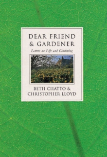 Dear Friend and Gardener, Hardback Book Dear Friend and Gardener, Hardback Book